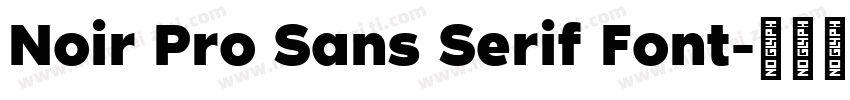 Noir Pro Sans Serif Font字体转换